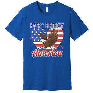 4th Of July Eagle Great Gift Happy Birthday America Gift Premium T-Shirt