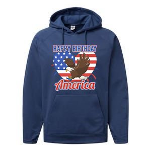 4th Of July Eagle Great Gift Happy Birthday America Gift Performance Fleece Hoodie