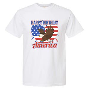 4th Of July Eagle Great Gift Happy Birthday America Gift Garment-Dyed Heavyweight T-Shirt