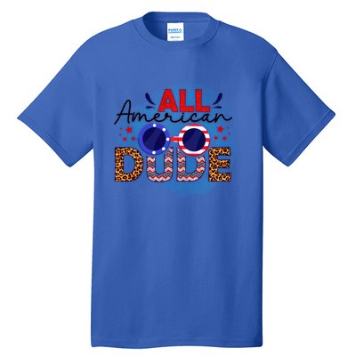 4th Of July Clothes And Accessories All American Dude Gift Tall T-Shirt