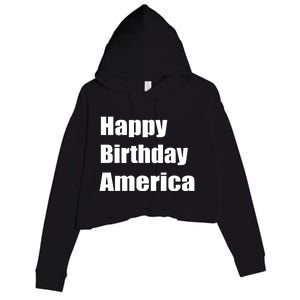 4th Of July Funny Sarcastic Happy Birthday America Usa Cool Gift Crop Fleece Hoodie