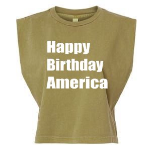 4th Of July Funny Sarcastic Happy Birthday America Usa Cool Gift Garment-Dyed Women's Muscle Tee