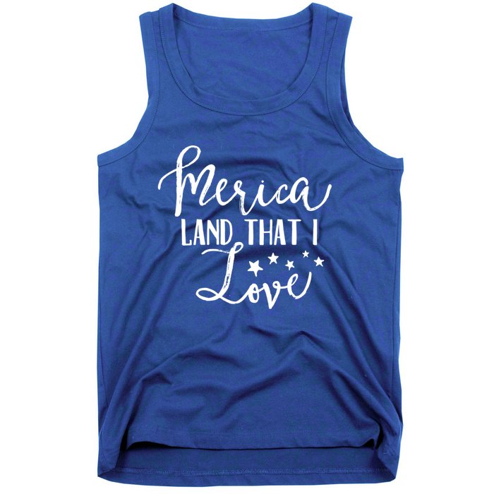 4th Of July Gift Merica Land That I Love Funny Gift Tank Top