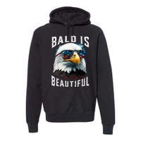 4th Of July Independence Day Bald Eagle Bald Is Beautiful Premium Hoodie