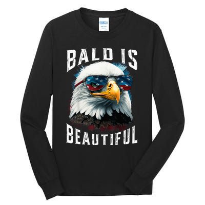 4th Of July Independence Day Bald Eagle Bald Is Beautiful Tall Long Sleeve T-Shirt