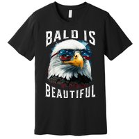 4th Of July Independence Day Bald Eagle Bald Is Beautiful Premium T-Shirt