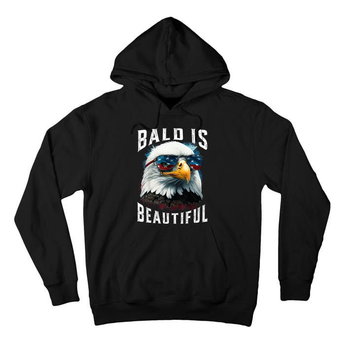 4th Of July Independence Day Bald Eagle Bald Is Beautiful Tall Hoodie