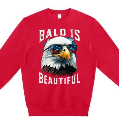 4th Of July Independence Day Bald Eagle Bald Is Beautiful Premium Crewneck Sweatshirt