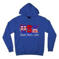 4th Of July Fun American Flag Usa Land That I Love Gift Tall Hoodie