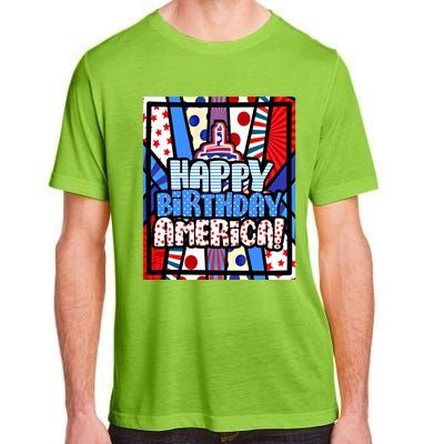 4th Of July Independence Day Happy Birthday America Meaningful Gift Adult ChromaSoft Performance T-Shirt