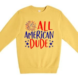 4th Of July Family Couples Matching Cute Gift All American Dude Cool Gift Premium Crewneck Sweatshirt