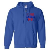 4th Of July Family Couples Matching Cute Gift All American Dude Cool Gift Full Zip Hoodie