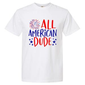 4th Of July Family Couples Matching Cute Gift All American Dude Cool Gift Garment-Dyed Heavyweight T-Shirt