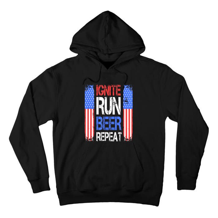 4th Of July Ignite Run Beer Repeat American Flag Gift Tall Hoodie