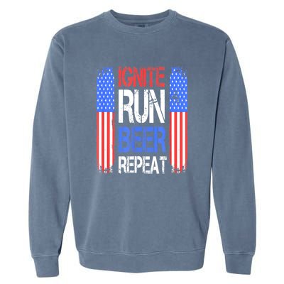 4th Of July Ignite Run Beer Repeat American Flag Gift Garment-Dyed Sweatshirt