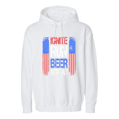 4th Of July Ignite Run Beer Repeat American Flag Gift Garment-Dyed Fleece Hoodie