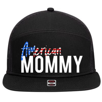 4th Of July Family Design Red White And Blue American Mommy Great Gift 7 Panel Mesh Trucker Snapback Hat