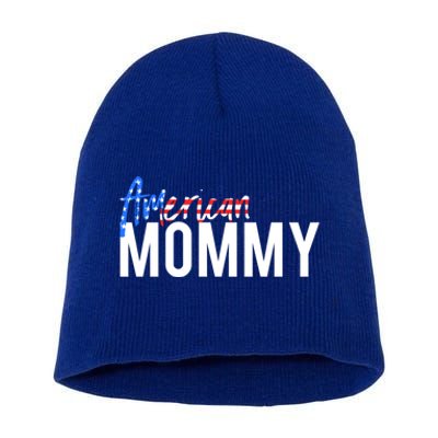 4th Of July Family Design Red White And Blue American Mommy Great Gift Short Acrylic Beanie