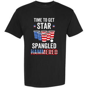 4th Of July Beer Pong Time To Get Star Spangled Hammered Garment-Dyed Heavyweight T-Shirt