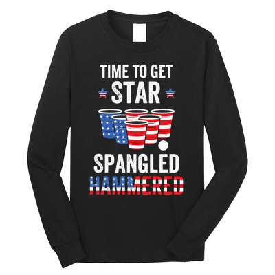 4th Of July Beer Pong Time To Get Star Spangled Hammered Long Sleeve Shirt