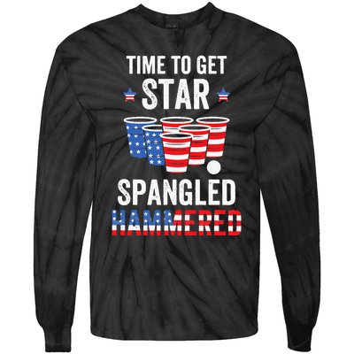 4th Of July Beer Pong Time To Get Star Spangled Hammered Tie-Dye Long Sleeve Shirt