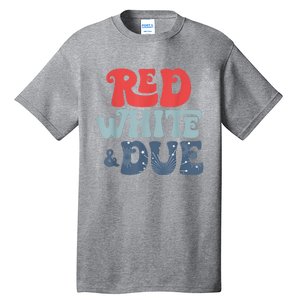 4th Of July Pregnancy Announcement Red White And Due Tall T-Shirt