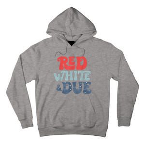 4th Of July Pregnancy Announcement Red White And Due Tall Hoodie