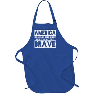 4th Of July America Home Of The Free Because Of The Brave Gift Full-Length Apron With Pockets