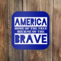 4th Of July America Home Of The Free Because Of The Brave Gift Coaster