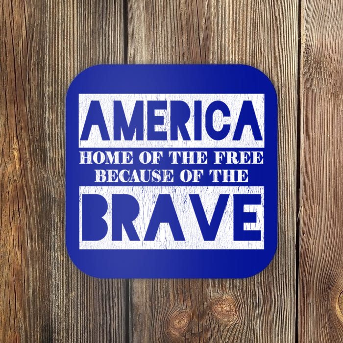 4th Of July America Home Of The Free Because Of The Brave Gift Coaster