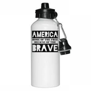 4th Of July America Home Of The Free Because Of The Brave Gift Aluminum Water Bottle