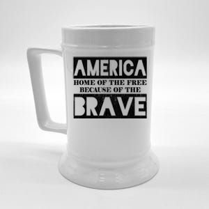 4th Of July America Home Of The Free Because Of The Brave Gift Beer Stein