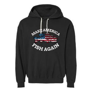 4th Of July Fishing American Flag Make America Fish Again Gift Garment-Dyed Fleece Hoodie