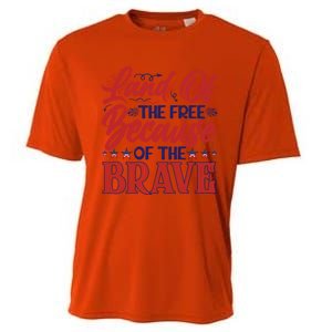 4th Of July Land Of The Free Because The Brave Patriotic Gift Cooling Performance Crew T-Shirt