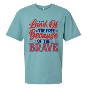 4th Of July Land Of The Free Because The Brave Patriotic Gift Sueded Cloud Jersey T-Shirt