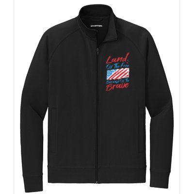 4th Of July Patriotic Land Of The Free Because Of The Brave Gift Stretch Full-Zip Cadet Jacket