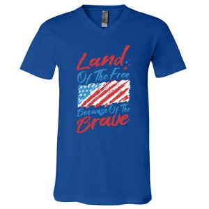 4th Of July Patriotic Land Of The Free Because Of The Brave Gift V-Neck T-Shirt