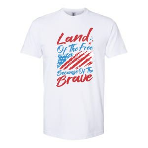 4th Of July Patriotic Land Of The Free Because Of The Brave Gift Softstyle CVC T-Shirt