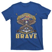 4th Of July Eagle Home Of The Free Because Of The Brave Cool Gift T-Shirt