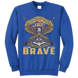 4th Of July Eagle Home Of The Free Because Of The Brave Cool Gift Tall Sweatshirt