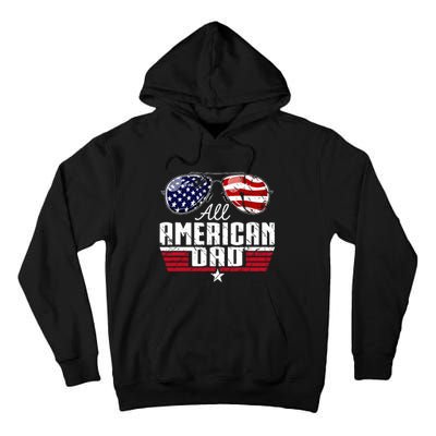 4th Of July Family Matching All American Dad American Flag Tall Hoodie