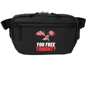 4th Of July You Free Tonight Funny Gift Crossbody Pack