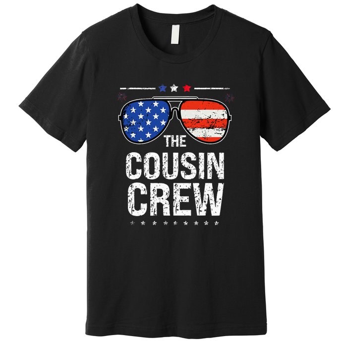 4th Of July Red White And Blue Cousin Crew Sunglasse Independence Day Gift Premium T-Shirt