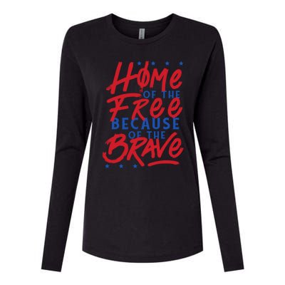 4th Of July Outfits Home Of The Free Because Of The Brave Meaningful Gift Womens Cotton Relaxed Long Sleeve T-Shirt