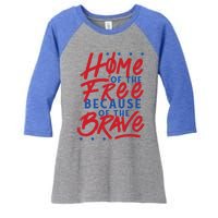 4th Of July Outfits Home Of The Free Because Of The Brave Meaningful Gift Women's Tri-Blend 3/4-Sleeve Raglan Shirt