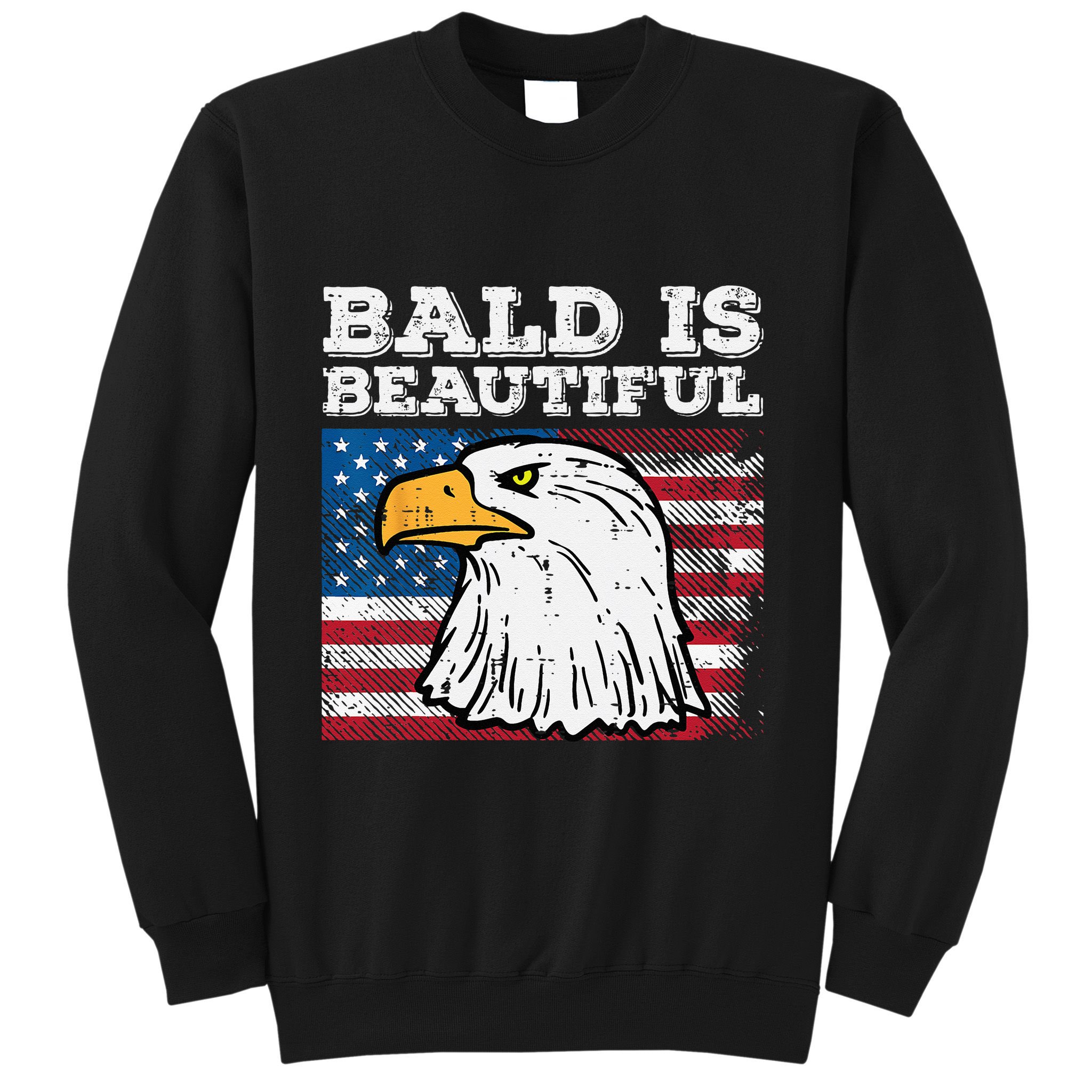 4th Of July Bald Is Beautiful Eagle Patriotic Sweatshirt
