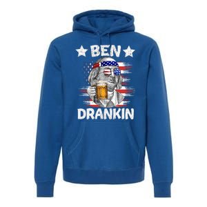 4th Of July Ben Drankin Ing Beer Benjamin Franklin Usa Gift Premium Hoodie