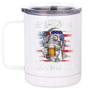 4th Of July Ben Drankin Ing Beer Benjamin Franklin Usa Gift 12 oz Stainless Steel Tumbler Cup