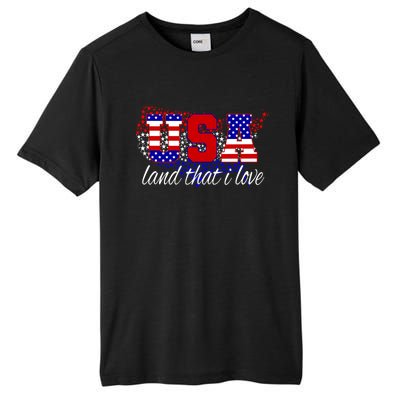 4th Of July Fun American Flag Usa Land That I Love Gift Meaningful Gift Tall Fusion ChromaSoft Performance T-Shirt