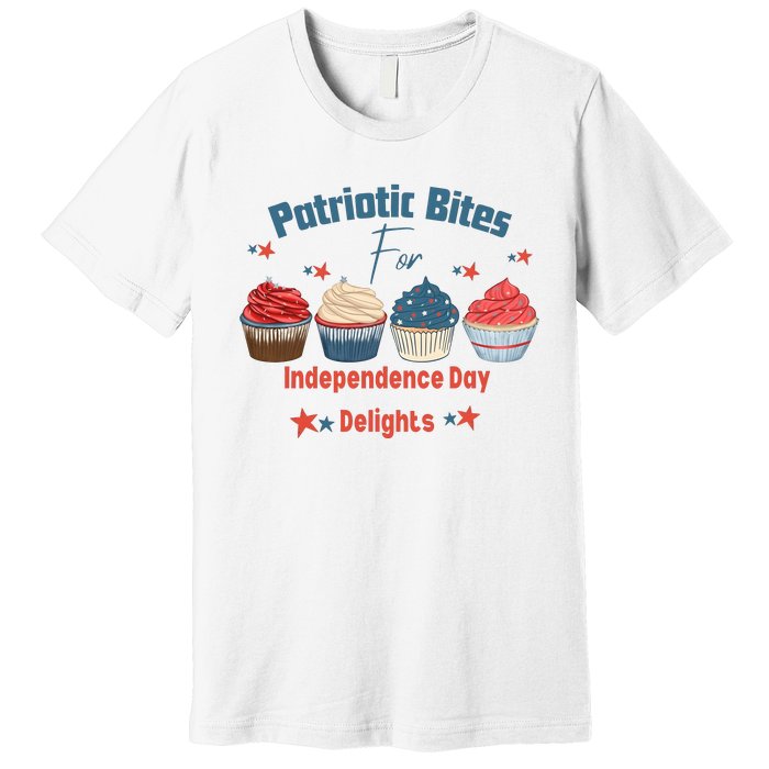 4th Of July Food Cupcakes Patriotic America Premium T-Shirt